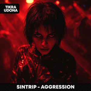 AGGRESSION by SinTrip