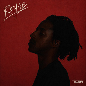 REHAB by Tbish
