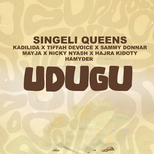 Udugu (feat. Kadilida, Tiffah Devoice, Sammy Donnar, Mayja, Nicky Nyash, Hajra Kidoty & Hamyder)