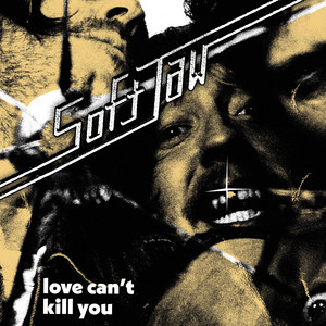 Love Can't Kill You by SOFTJAW
