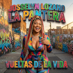 Vueltas de la Vida by Josselyn Lozano La Pantera