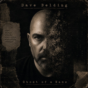 Ghost of a Name by Dave Belding
