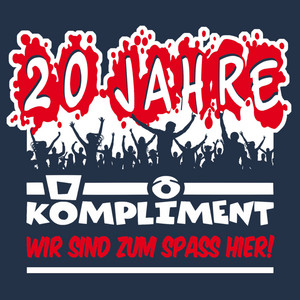 Wir sind zum Spass hier - 20 Jahre by Kompliment