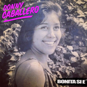 Bonita Si E´ by Donny Caballero, Chelito De Castro