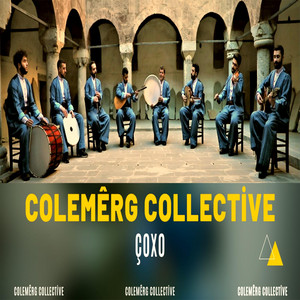 Çoxo by Colemêrg Collective