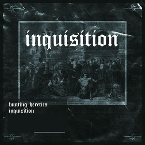 Inquisition by Hunting Heretics