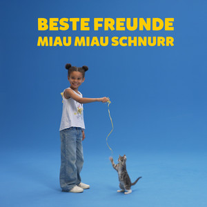 Beste Freunde Miau Miau Schnurr