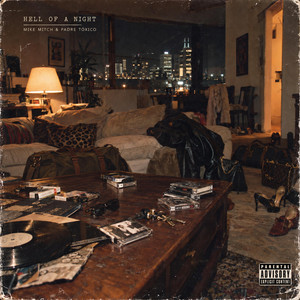 Hell Of A Night by Mike Mitch, Padre Tóxico