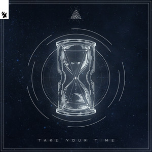 Take Your Time by ARTY