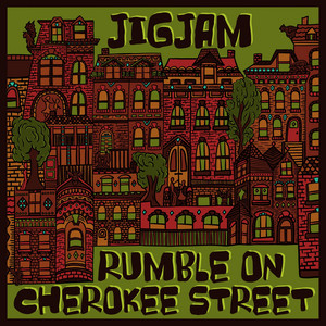 Rumble on Cherokee Street by JigJam