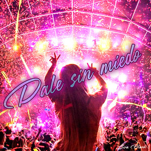 Dale Sin Miedo by Sira Blank