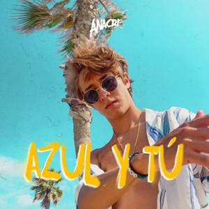 Azul y tu by Anacri
