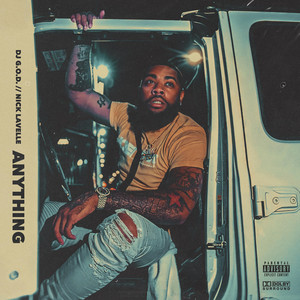 Anything by DJ G.O.D., Nick Lavelle