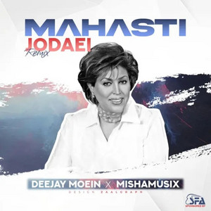 Mahasti Jodaei - Remix