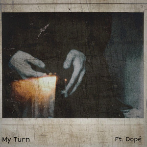 My Turn by Icyy C., Dopé