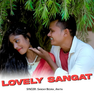 Lovely Sangat by Sanjay Besra, Anita