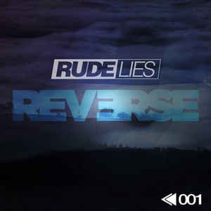 Reverse by RudeLies