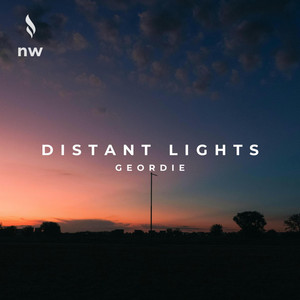 Distant Lights by Geordie