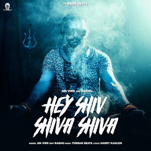 Hey Shiv Shiva Shiva by Jim Virr, Raghu