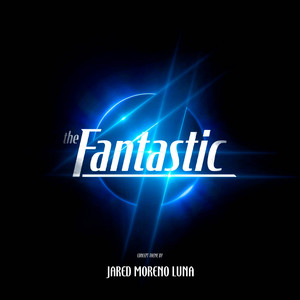 Jared Moreno Luna - The Fantastic 4: First Steps (Concept Theme)