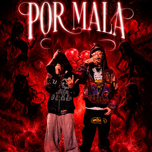POR MALA - Remix by FranMVP, FrannSSJ, Luquita Suburban
