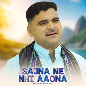 Sajna Ne Nhi Aaona