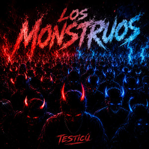 LOS MONSTRuOS by TESTI Q