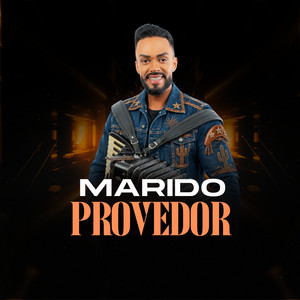 Marido Provedor by Dieggo Lampião