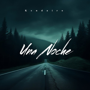 Una Noche by Kendairo