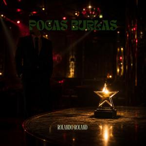 Pocas burlas by Rolando Roland