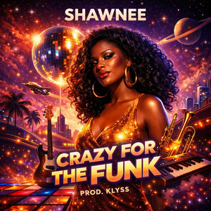 CRAZY FOR THE FUNK by Shawnee jayd