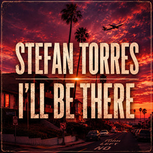 I'll BE THERE by Stefan Torres