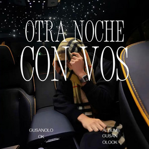 Otra noche Con vos by GusanoLook
