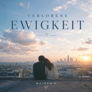Verlorene Ewigkeit by MAISON V
