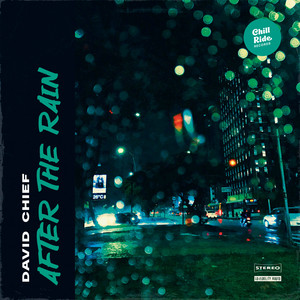 After The Rain by David Chief