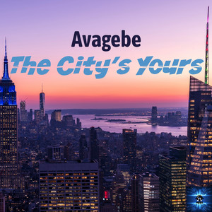 The Citys Yours by Avagebe
