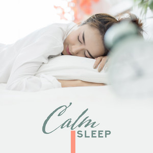 Calm Sleep: Relaxing Sounds at Night, Gentle Lullabies, Deeper Sleep album