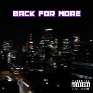 Back For More