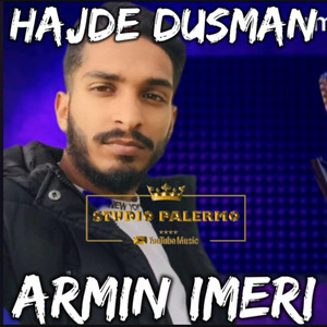 STUDIO PALERMO - Armin Imeri Hajde Dusman