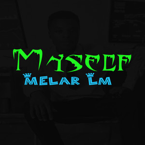 Melar Lm - Myself
