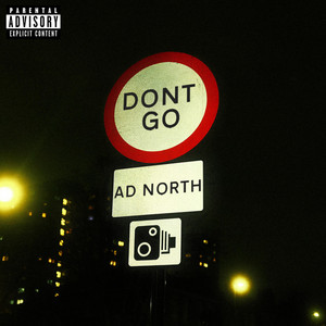 Don't Go by AD North