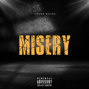 MISERY by YOUNG MRTNZ