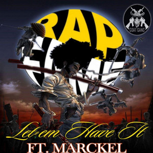 Marckel - Let em have it (feat. PoNoMo)