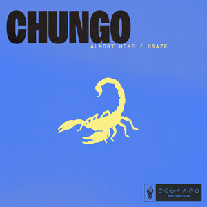 Chungo — Almost Home / Graze (2026)