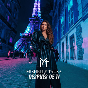 Después de Ti by Mishelle Tausa