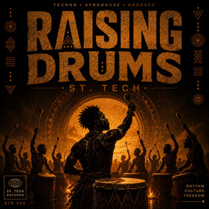 Raising Drums by ST. Tech