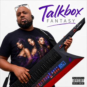 TALKBOX FANTASY by Marc Delyric