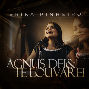 Agnus Dei & Te Louvarei (Acústica)
