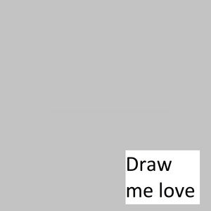 Pezxord - Draw Me Love