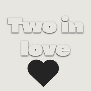 two in love by djnina
